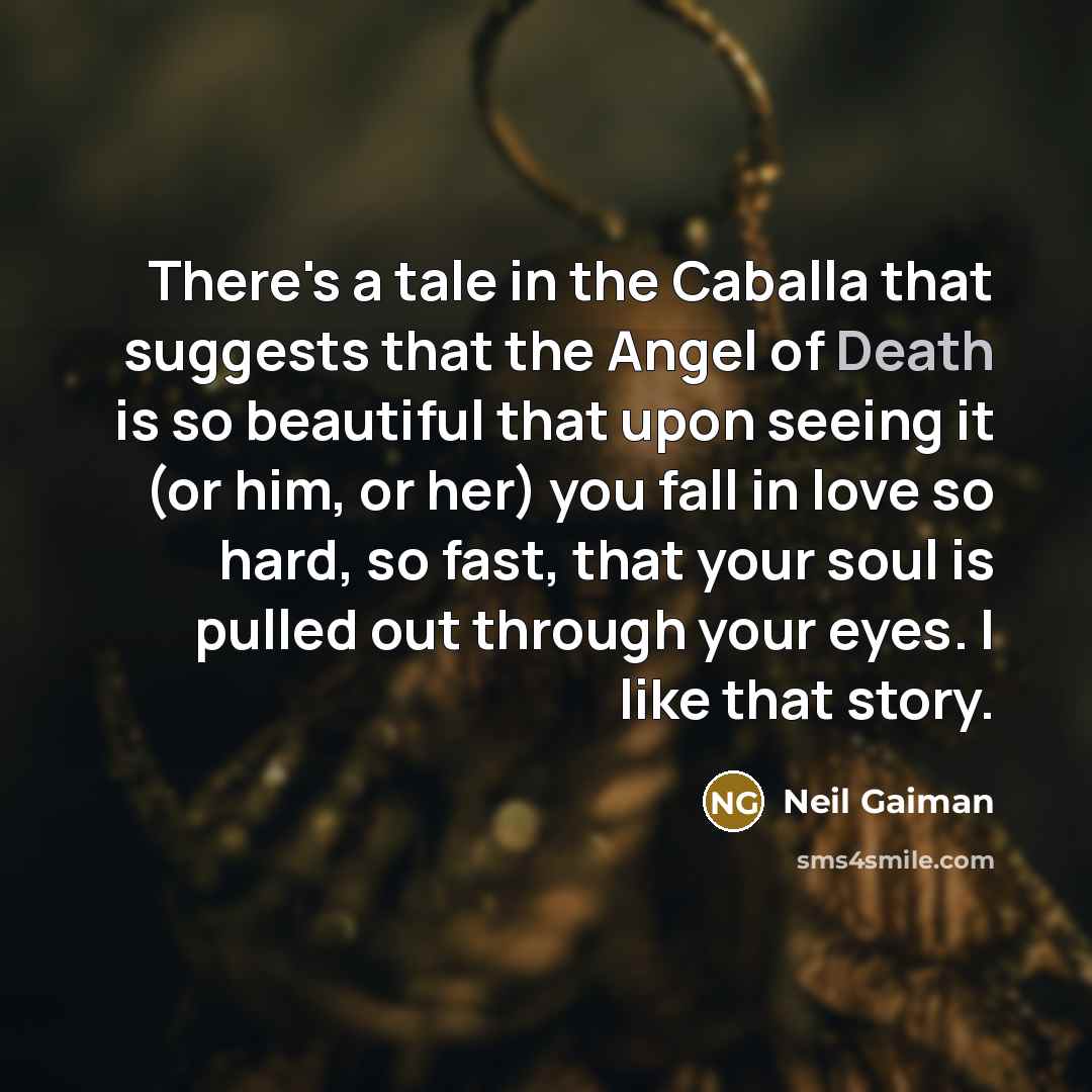 “There's a tale in the Caballa that suggests that the…” quote by Neil Gaiman