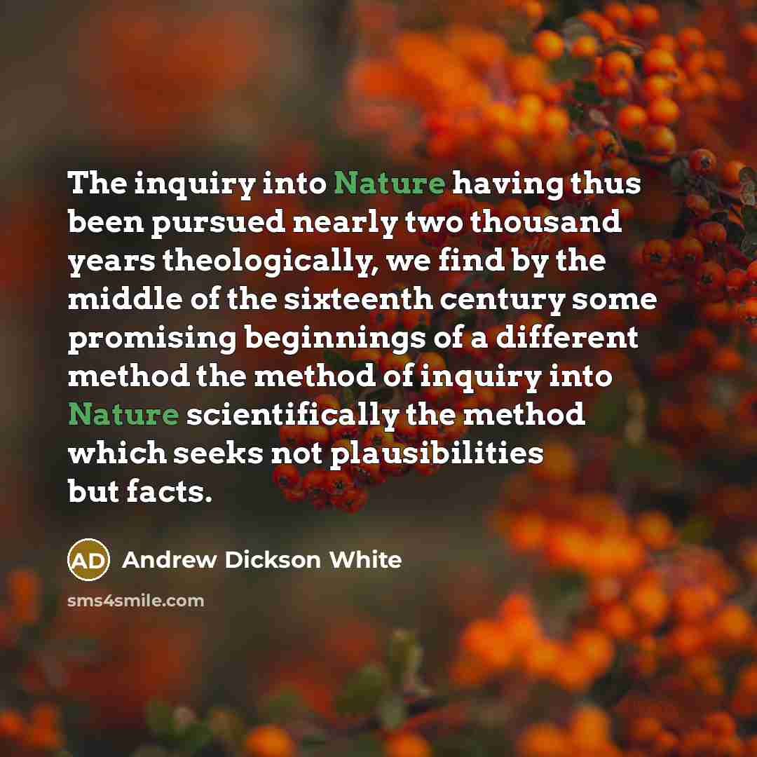“The inquiry into Nature having thus been pursued nearly two…” quote by Andrew Dickson White