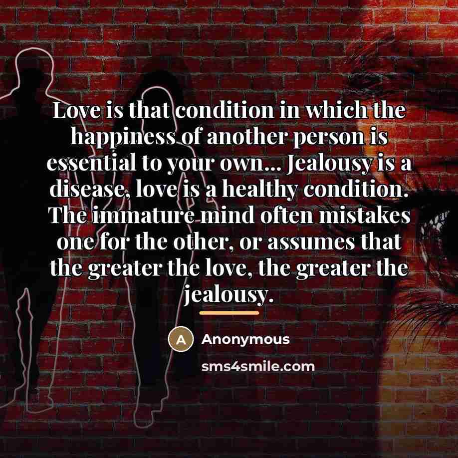 “Love is that condition in which the happiness of another…” quote by Anonymous