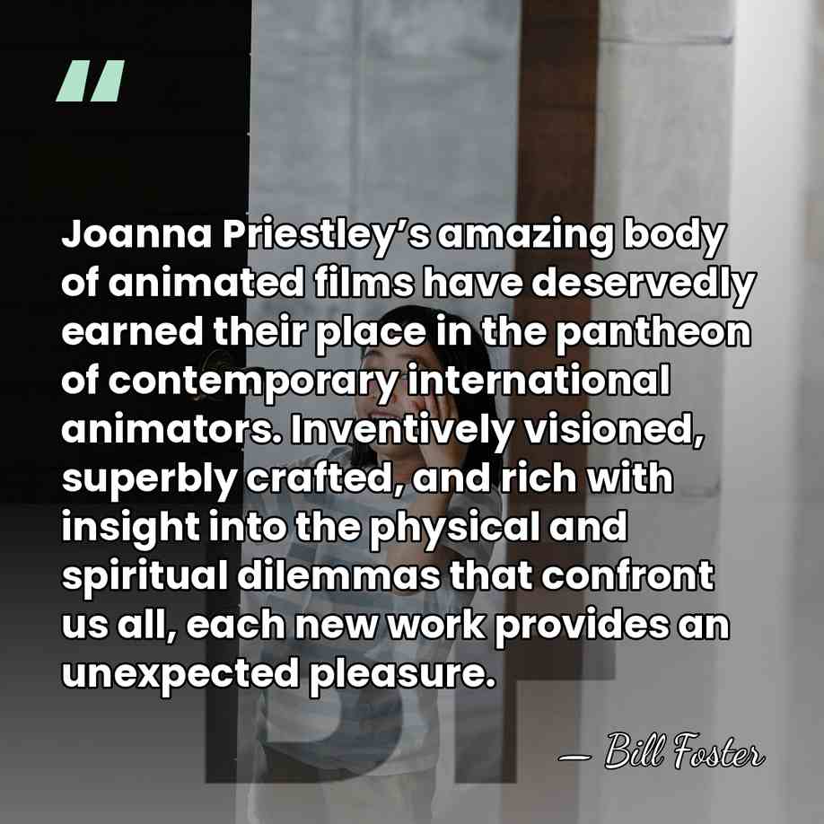 Joanna Priestley’s amazing body of animated films have deservedly earned their place&hellip; - Bill Foster