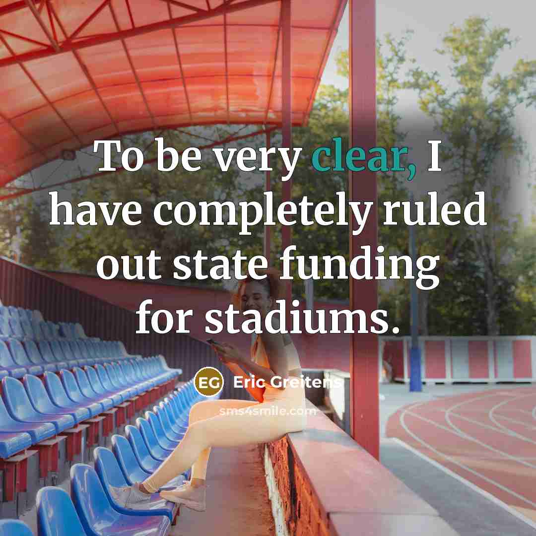 “To be very clear, I have completely ruled out state…” quote by Eric Greitens