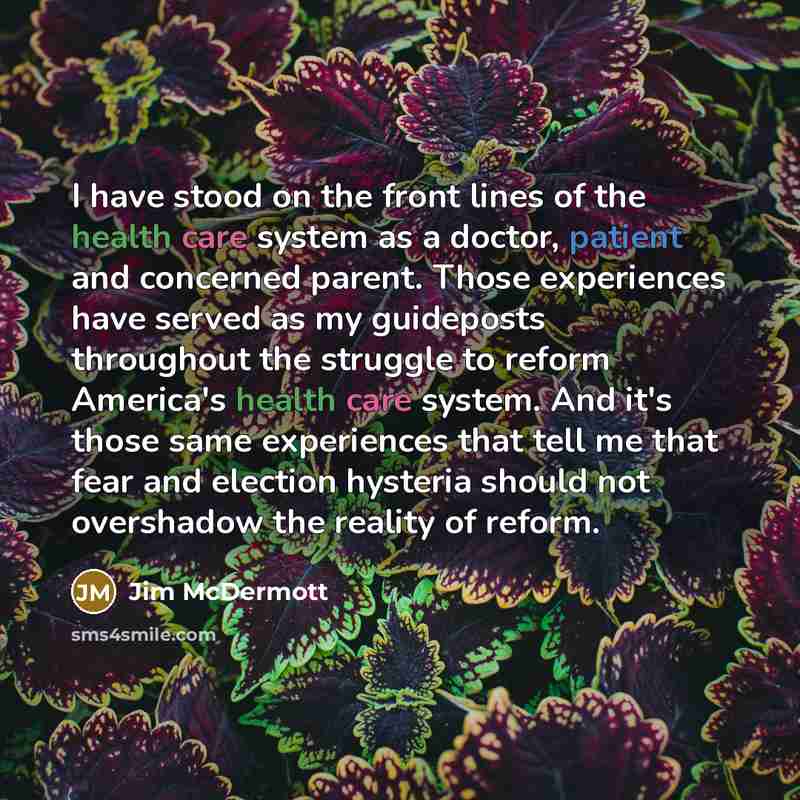 “I have stood on the front lines of the health…” quote by Jim McDermott