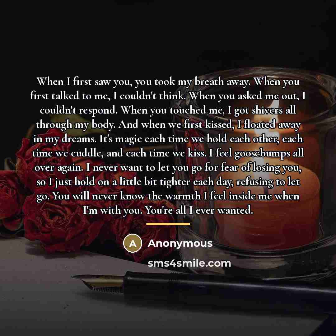 “When I first saw you, you took my breath away.…” quote by Anonymous