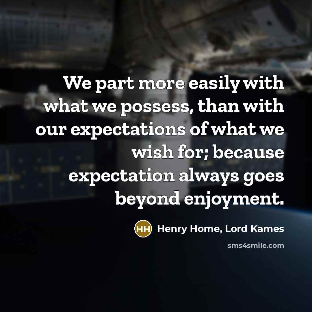 “We part more easily with what we possess, than with…” quote by Henry Home, Lord Kames