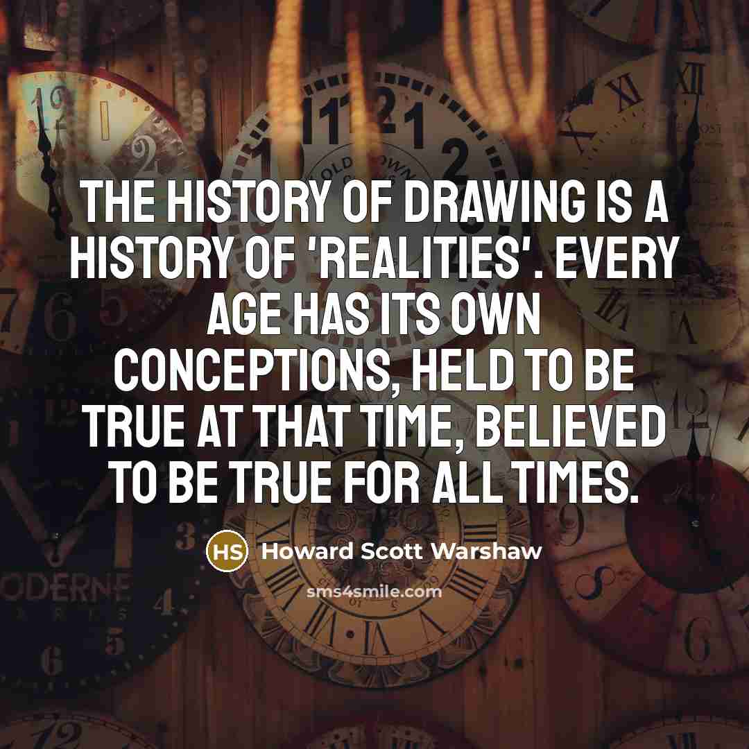 “The history of drawing is a history of 'realities'. Every…” quote by Howard Scott Warshaw