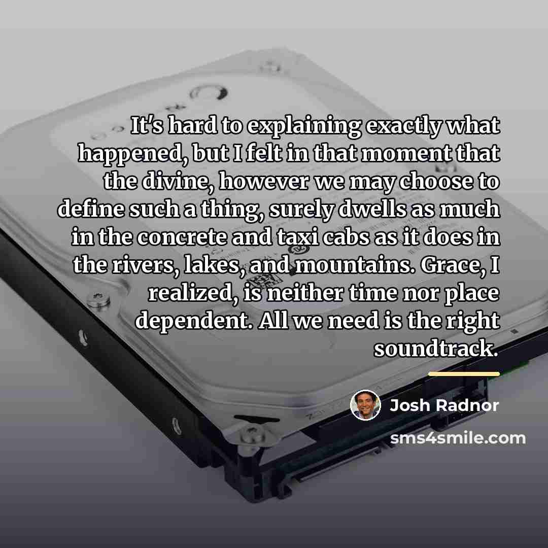 “It's hard to explaining exactly what happened, but I felt…” quote by Josh Radnor