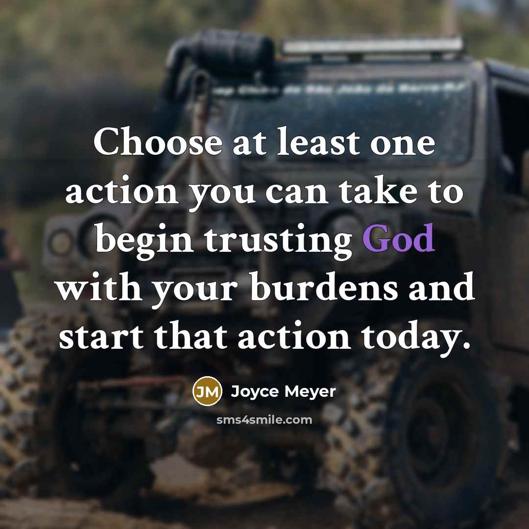“Choose at least one action you can take to begin…” quote by Joyce Meyer