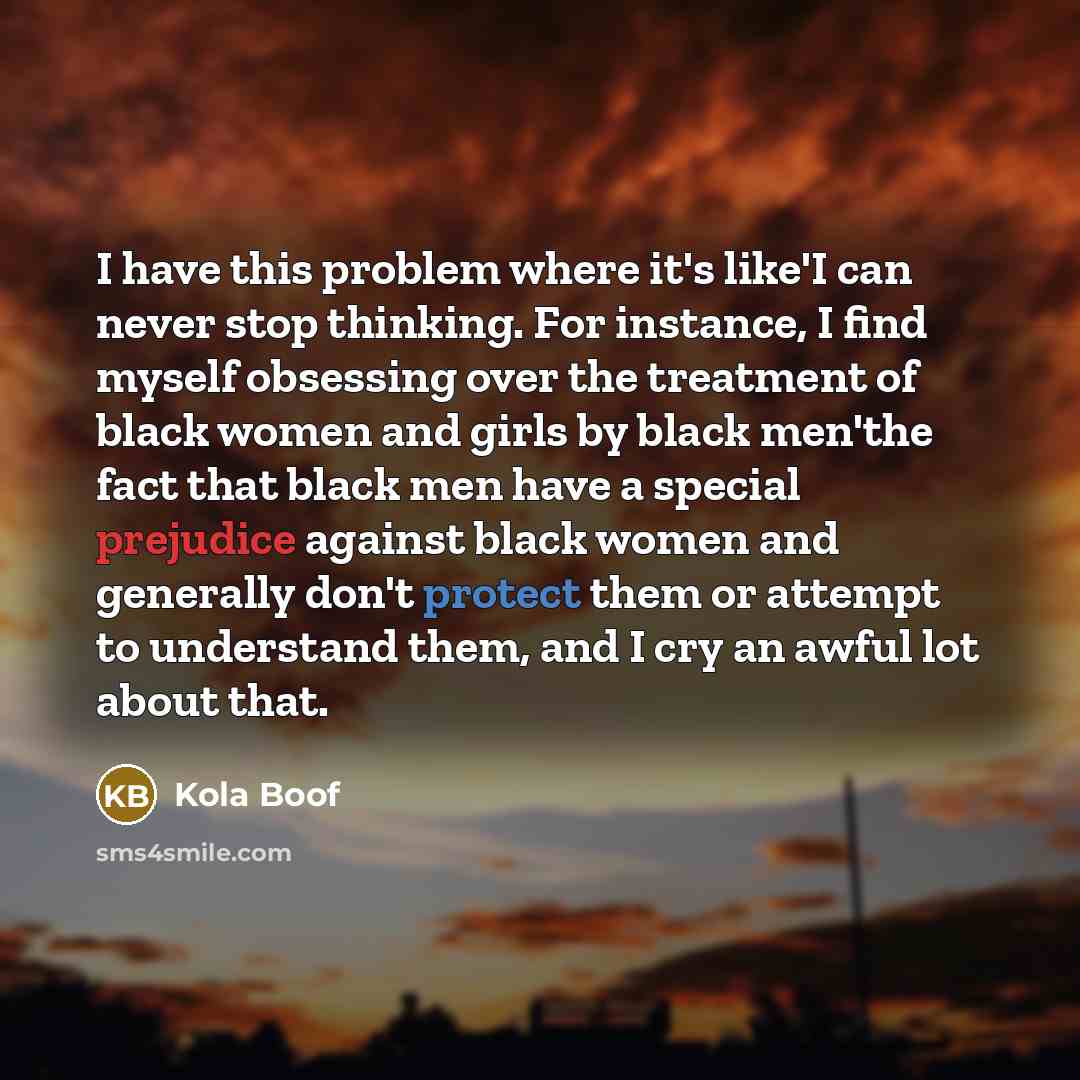 “I have this problem where it's like'I can never stop…” quote by Kola Boof