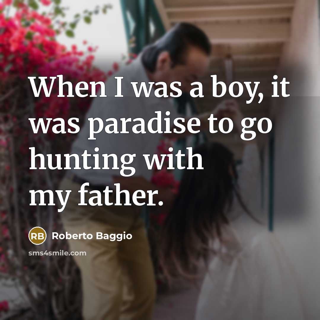 “When I was a boy, it was paradise to go…” quote by Roberto Baggio