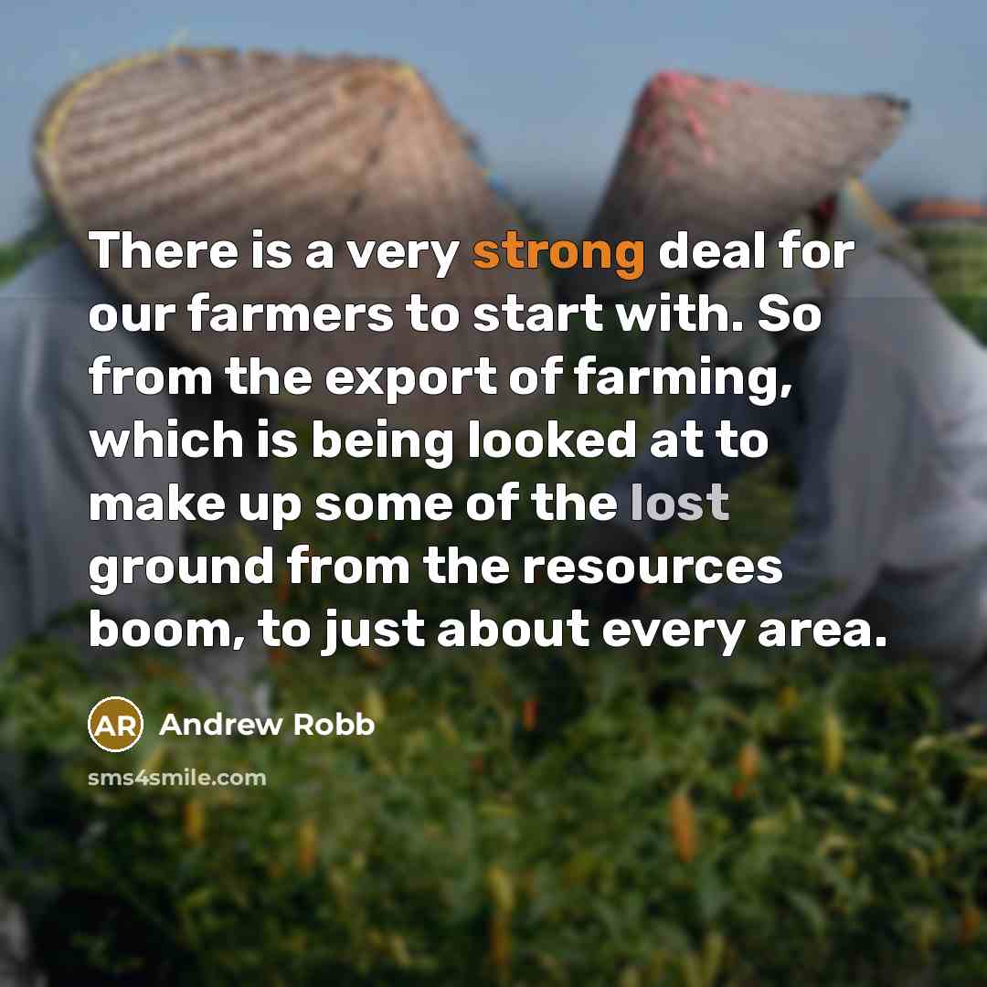 “There is a very strong deal for our farmers to…” quote by Andrew Robb