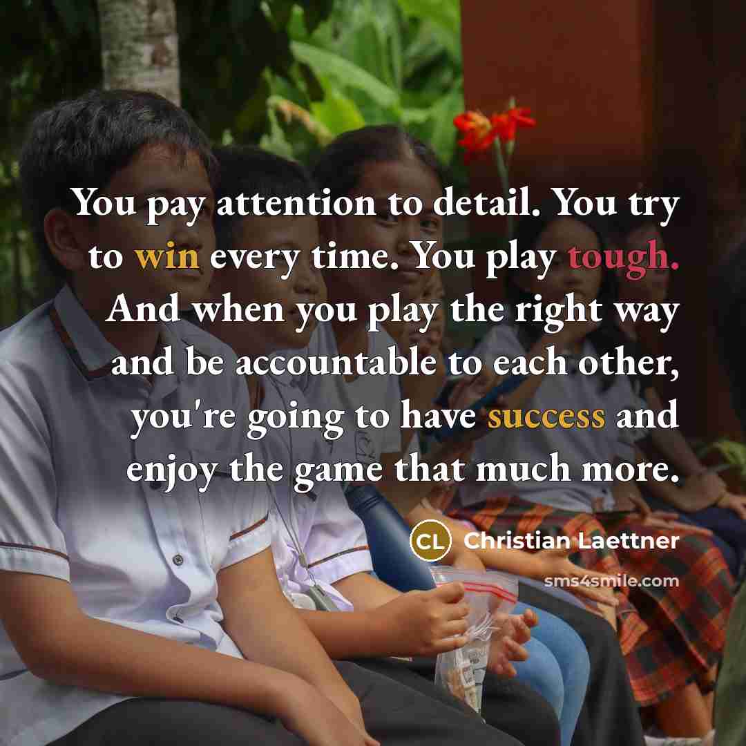 “You pay attention to detail. You try to win every…” quote by Christian Laettner