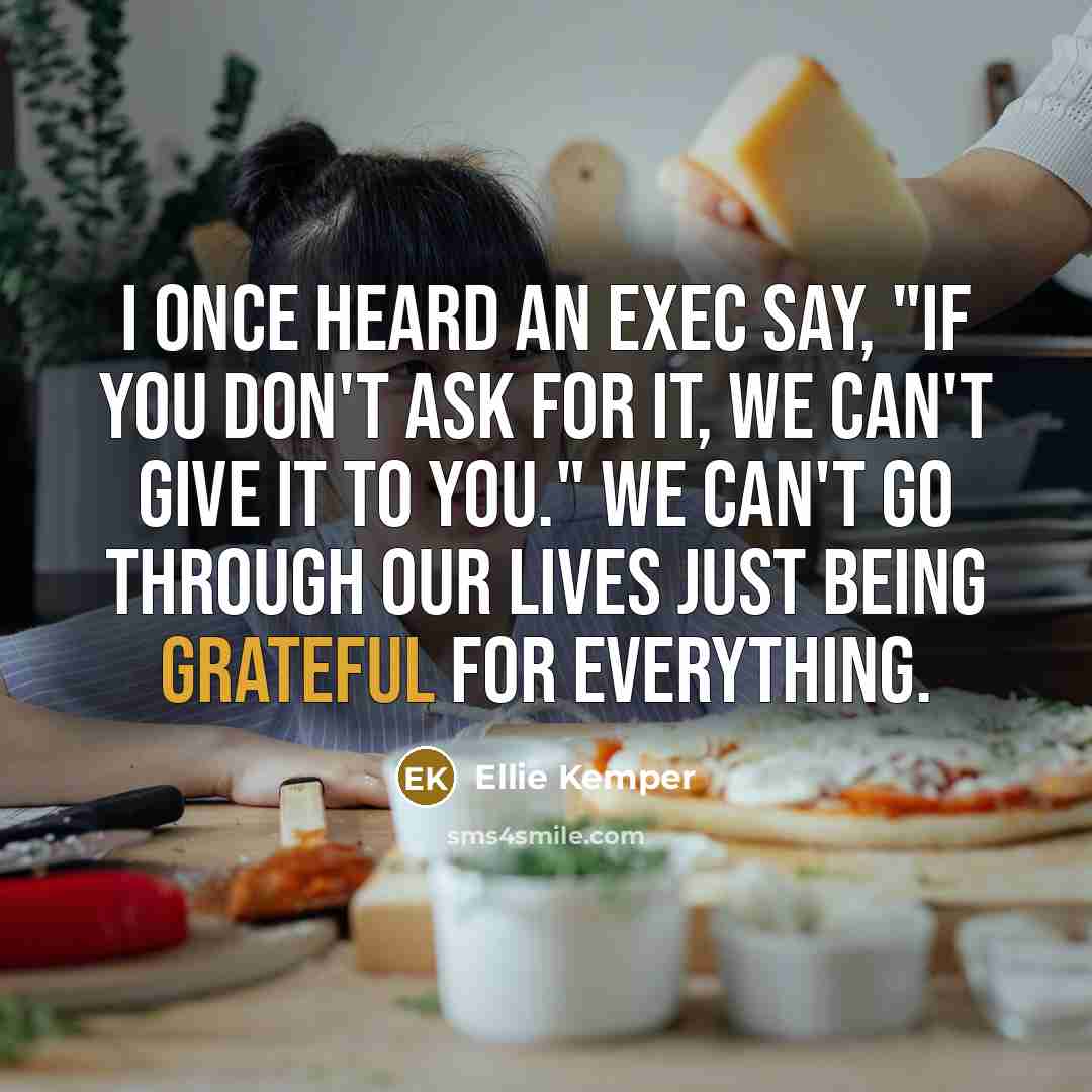 “I once heard an exec say, "If you don't ask…” quote by Ellie Kemper