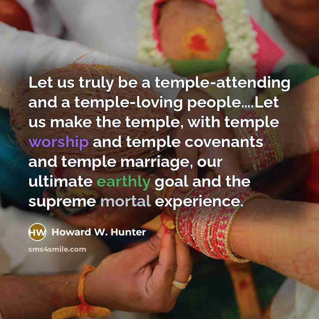 “Let us truly be a temple-attending and a temple-loving people….Let…” quote by Howard W. Hunter