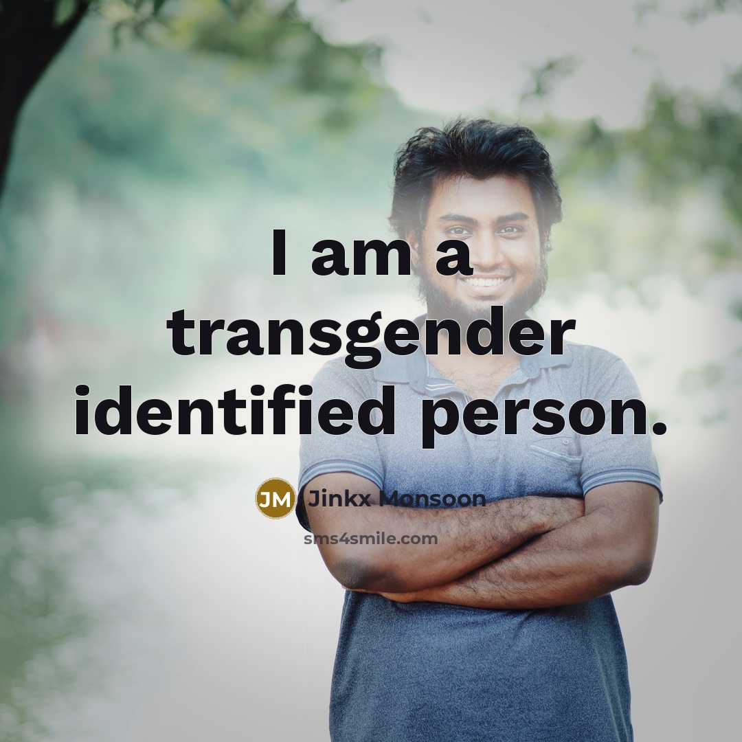 “I am a transgender identified person.…” quote by Jinkx Monsoon