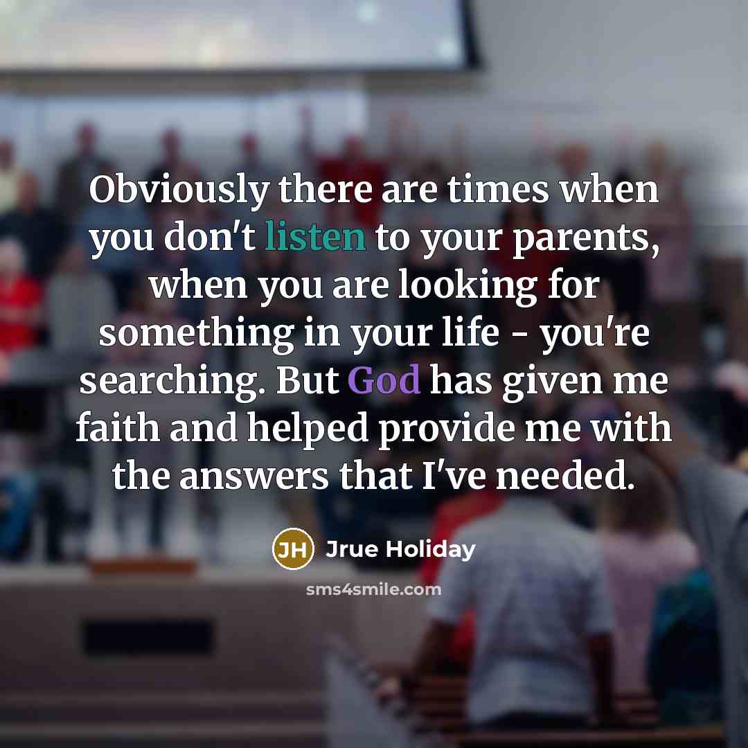 “Obviously there are times when you don't listen to your…” quote by Jrue Holiday