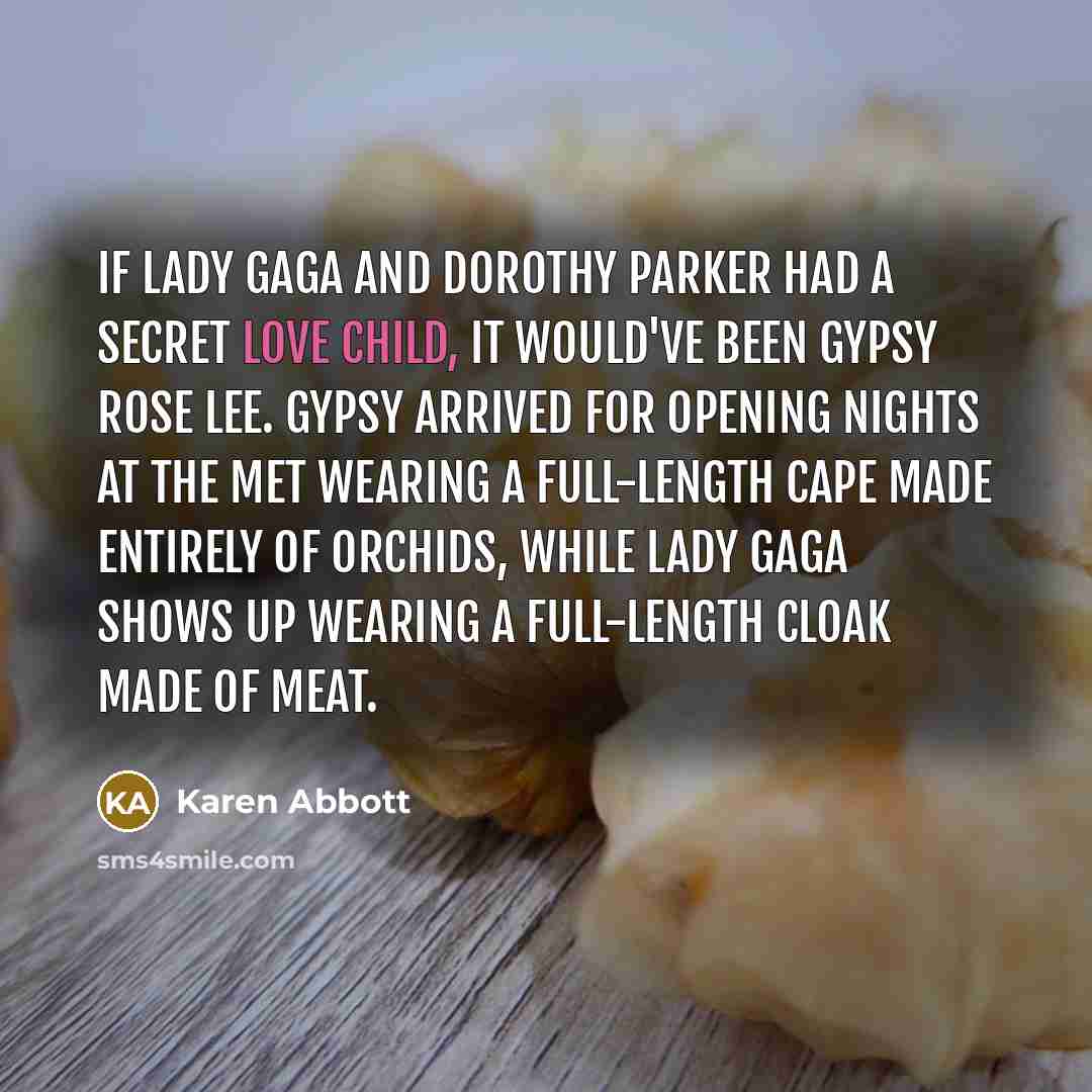 “If Lady Gaga and Dorothy Parker had a secret love…” quote by Karen Abbott