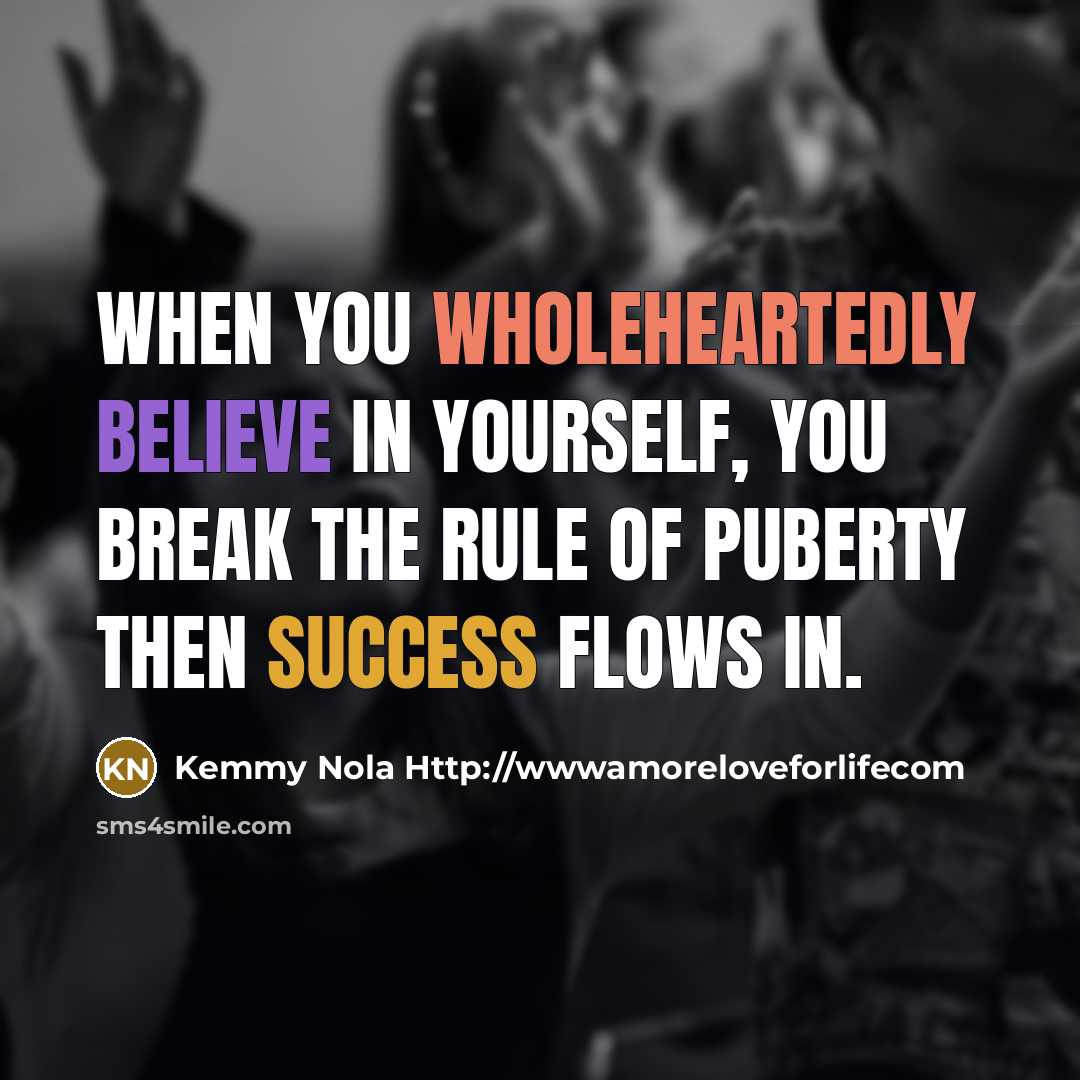 “When you wholeheartedly believe in yourself, you break the rule…” quote by Kemmy Nola Http://wwwamoreloveforlifecom