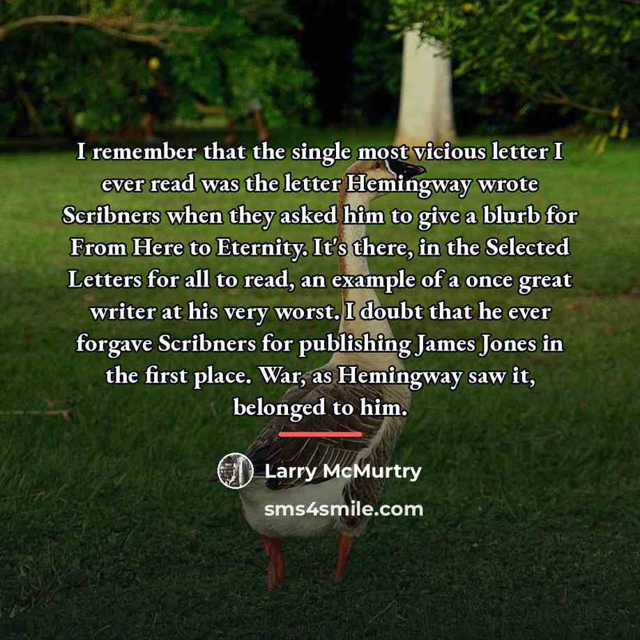 “I remember that the single most vicious letter I ever…” quote by Larry McMurtry