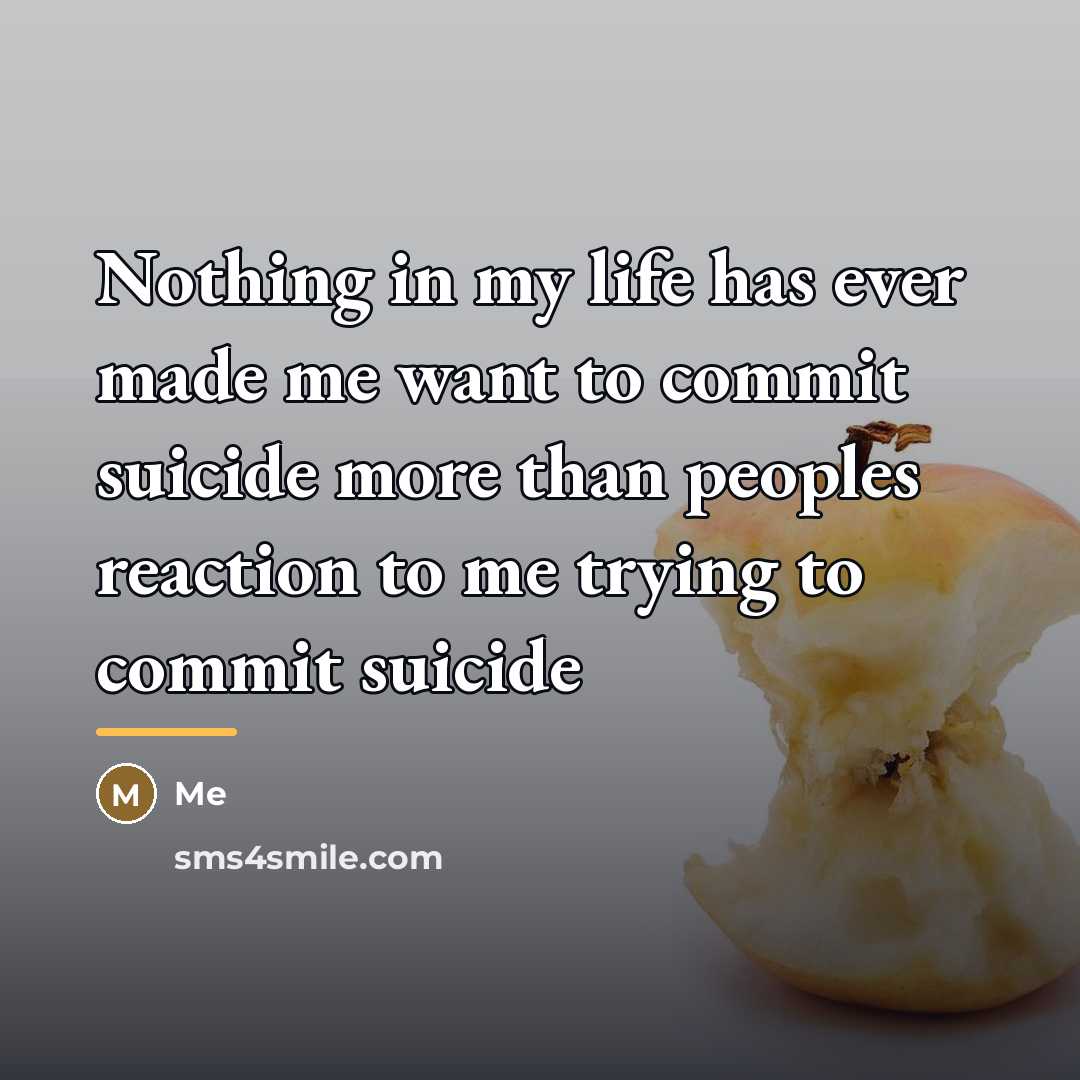 “Nothing in my life has ever made me want to…” quote by Me