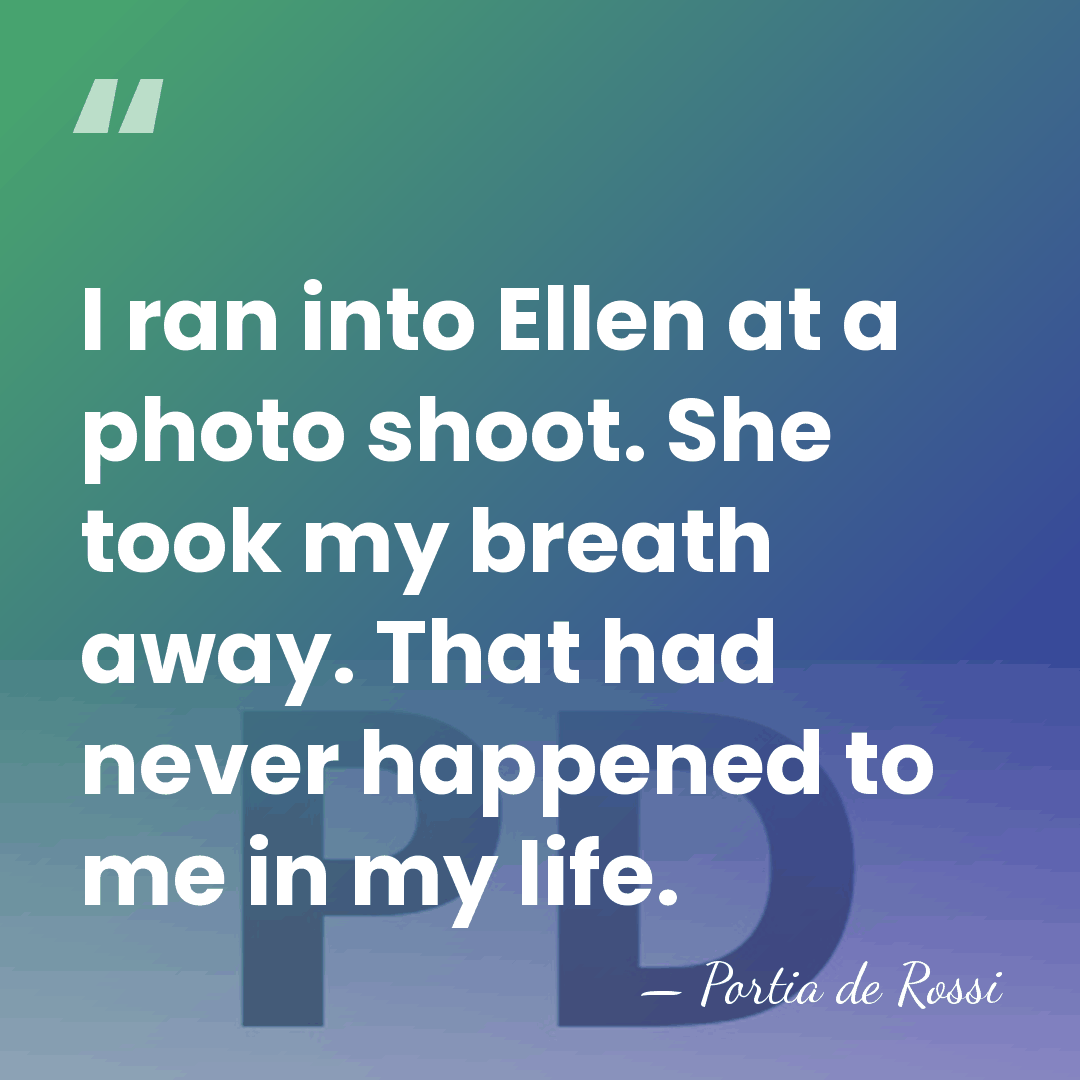 I ran into Ellen at a photo shoot. She took my breath&hellip; - Portia de Rossi