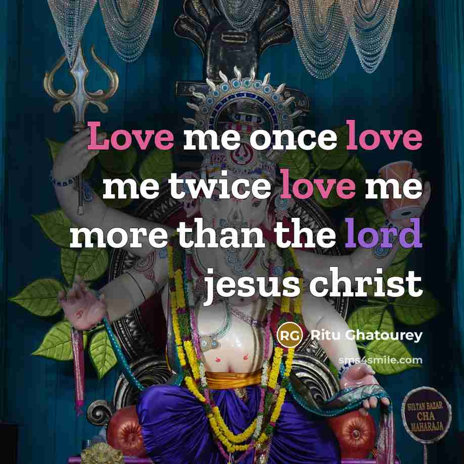 “Love me once love me twice love me more than…” quote by Ritu Ghatourey