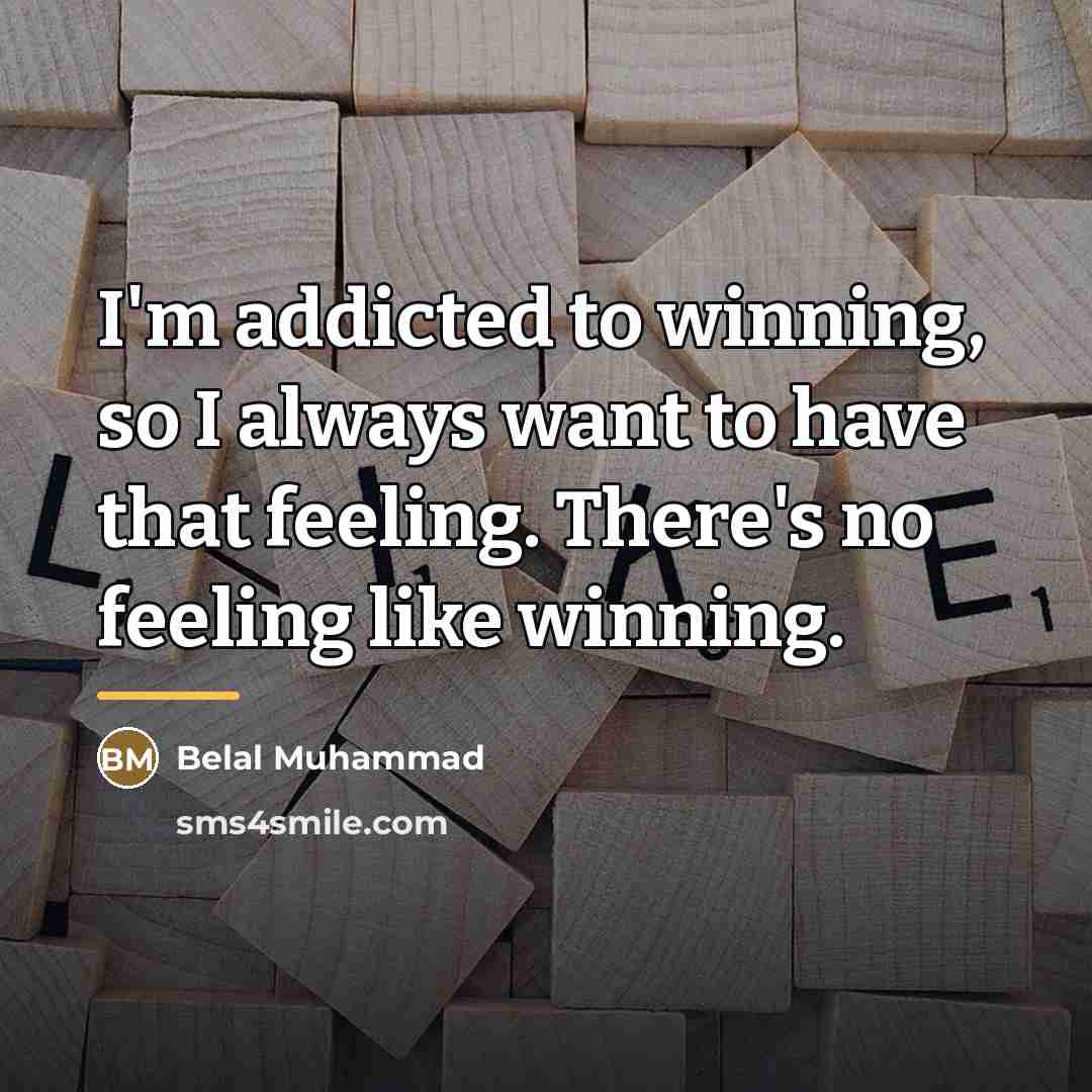 “I'm addicted to winning, so I always want to have…” quote by Belal Muhammad