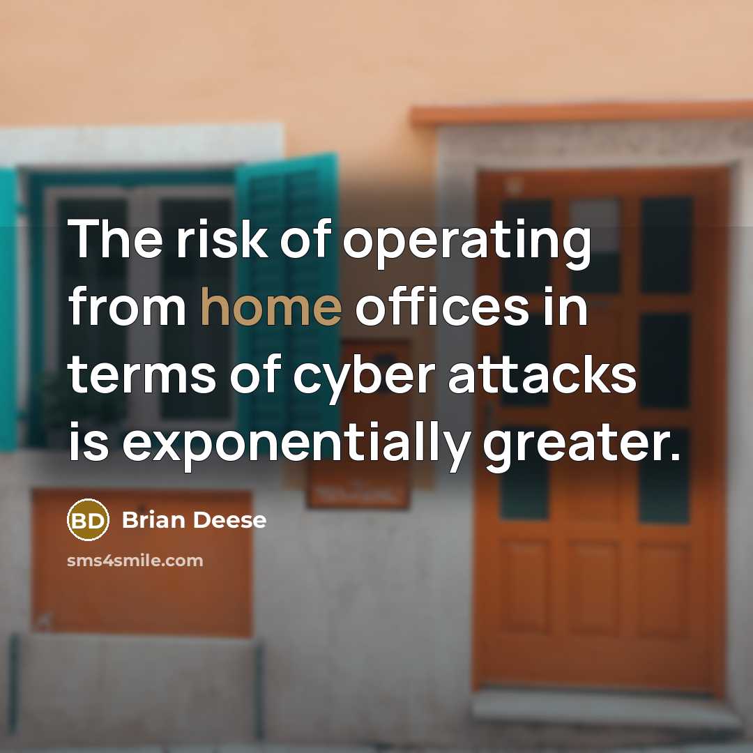 “The risk of operating from home offices in terms of…” quote by Brian Deese