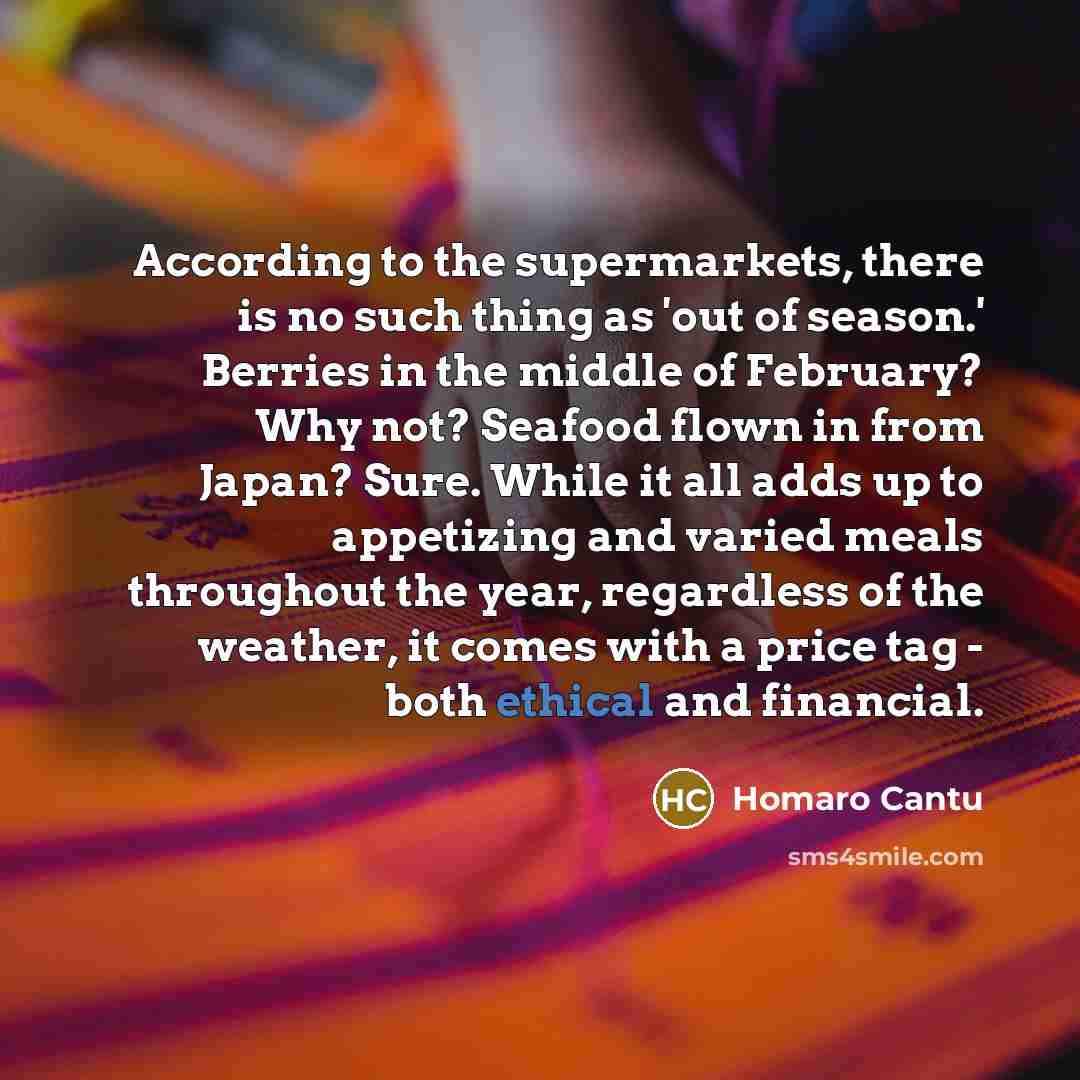 “According to the supermarkets, there is no such thing as…” quote by Homaro Cantu