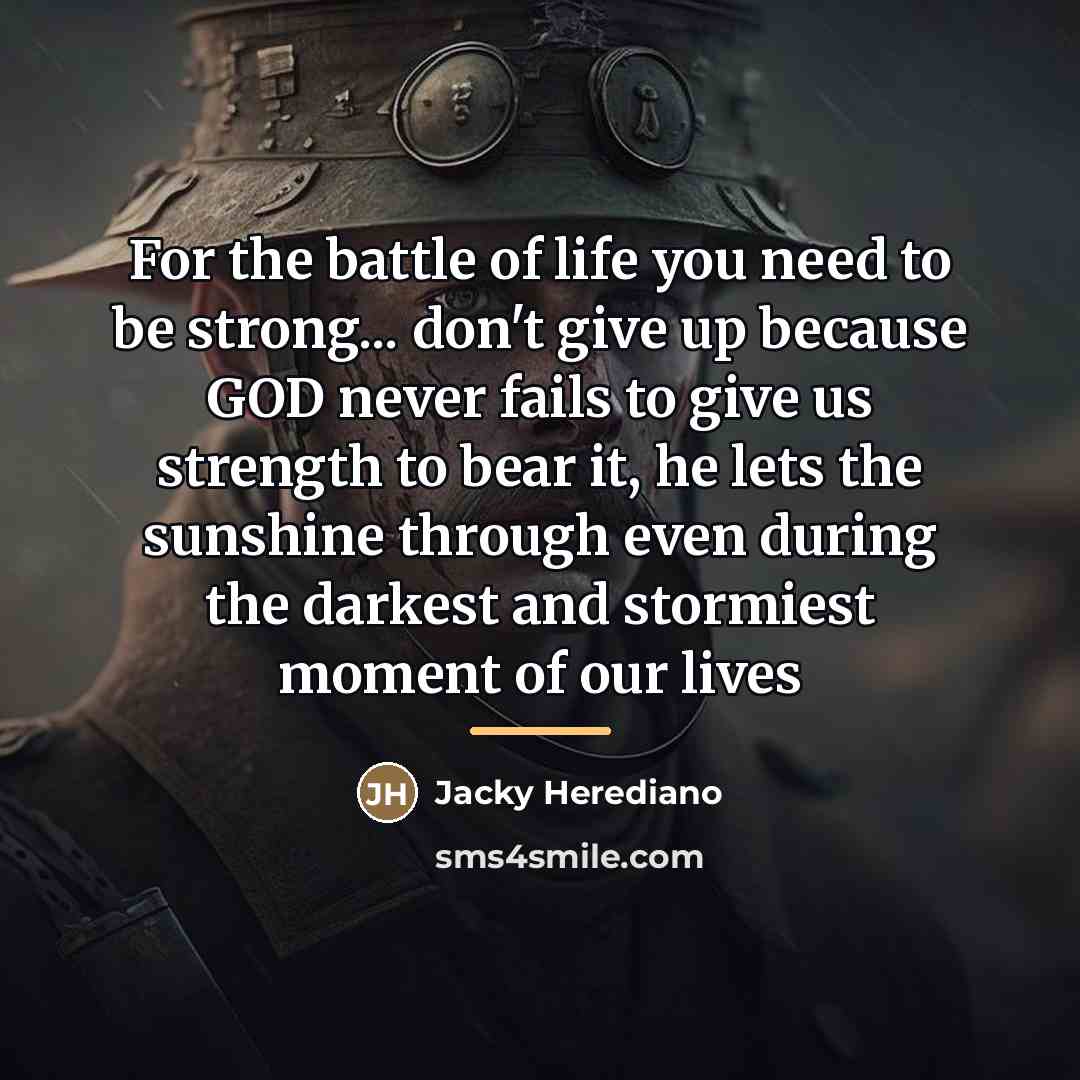 “For the battle of life you need to be strong...…” quote by Jacky Herediano
