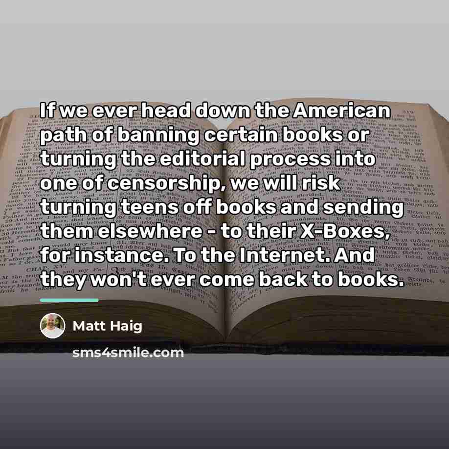 “If we ever head down the American path of banning…” quote by Matt Haig