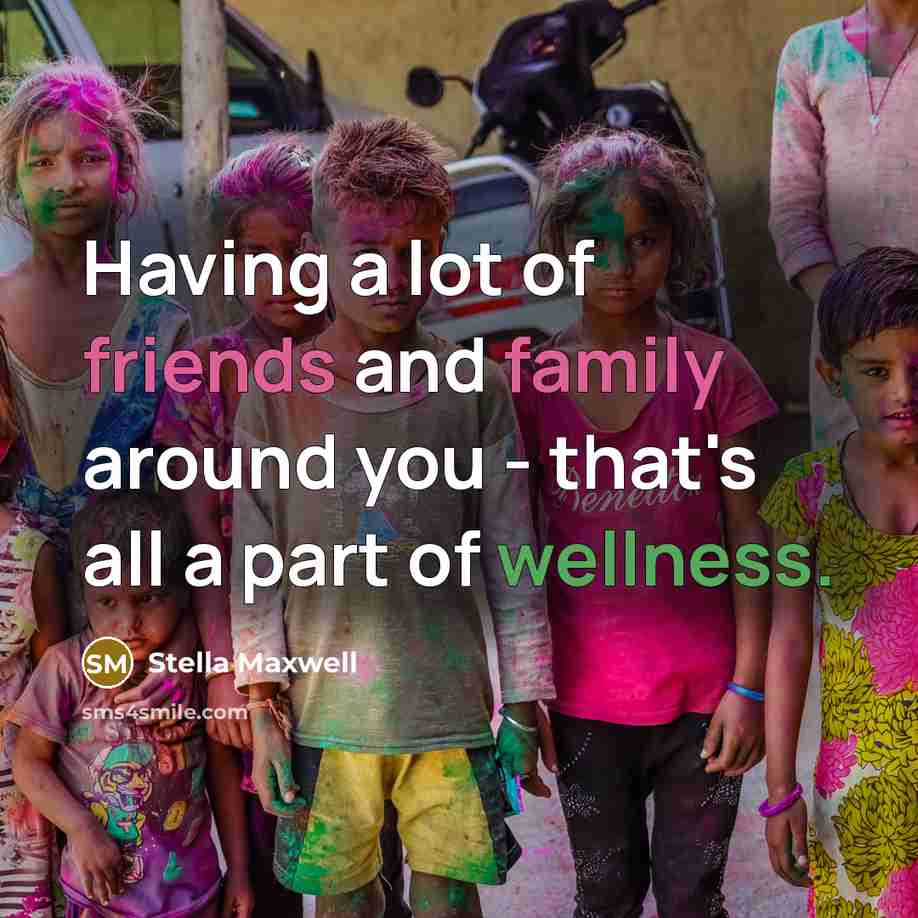 “Having a lot of friends and family around you -…” quote by Stella Maxwell