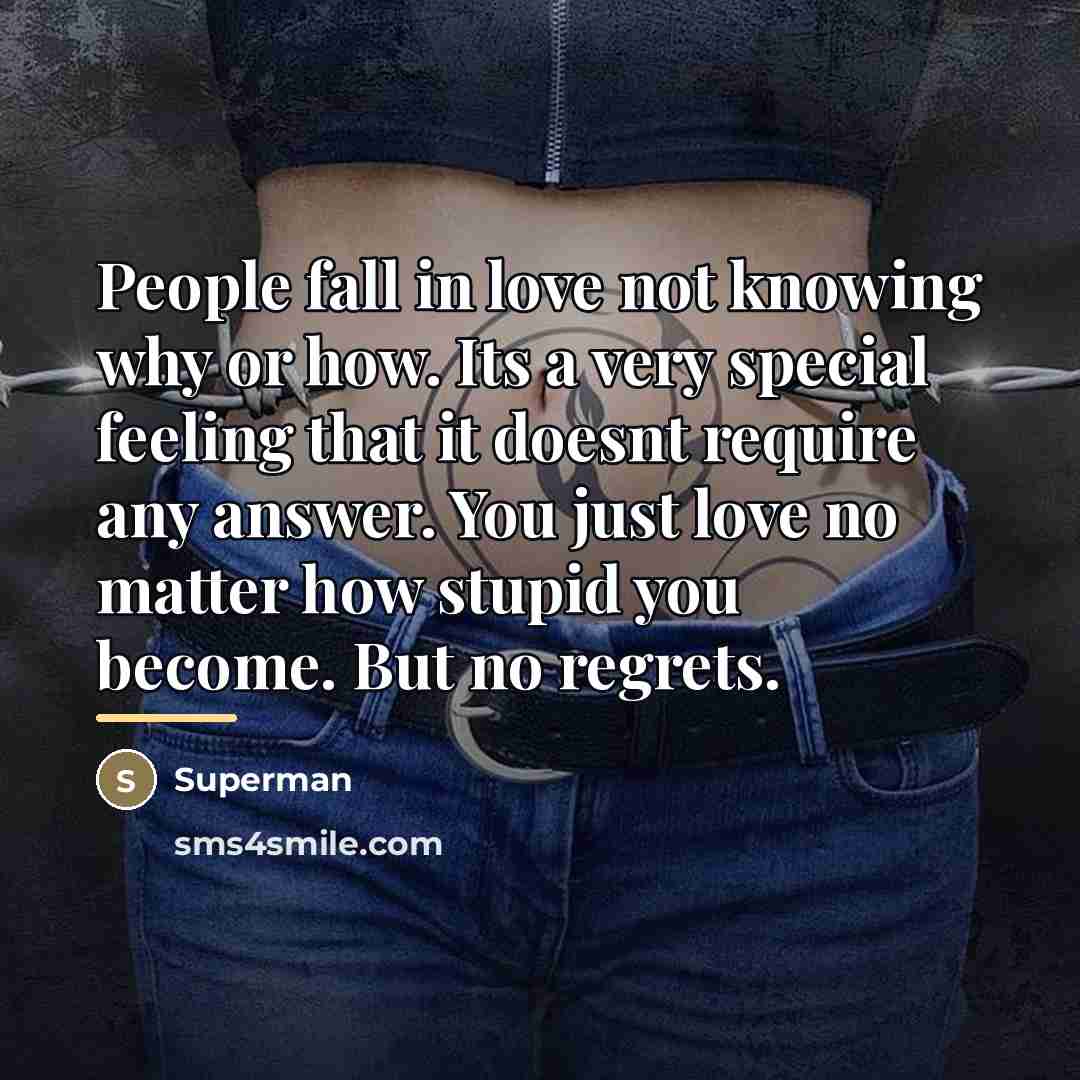 “People fall in love not knowing why or how. Its…” quote by Superman