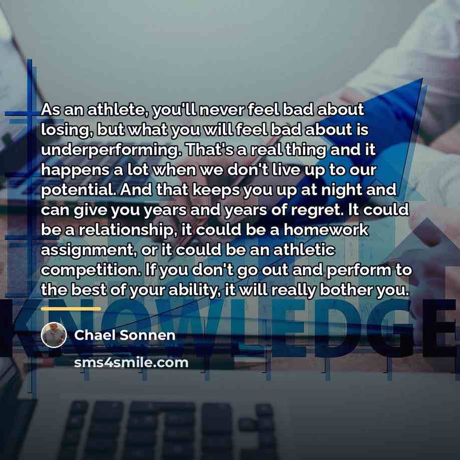 “As an athlete, you'll never feel bad about losing, but…” quote by Chael Sonnen