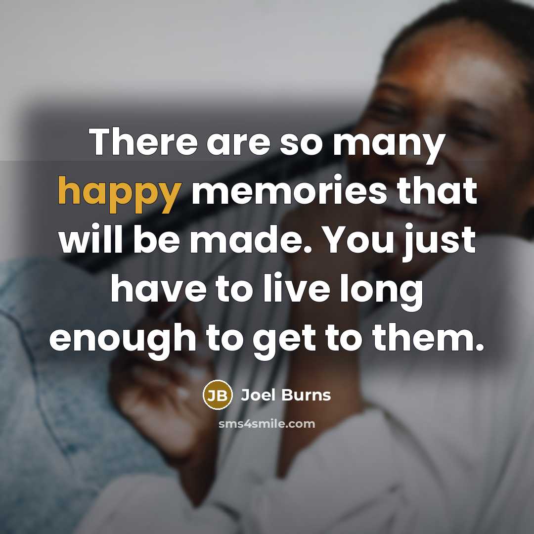 “There are so many happy memories that will be made.…” quote by Joel Burns