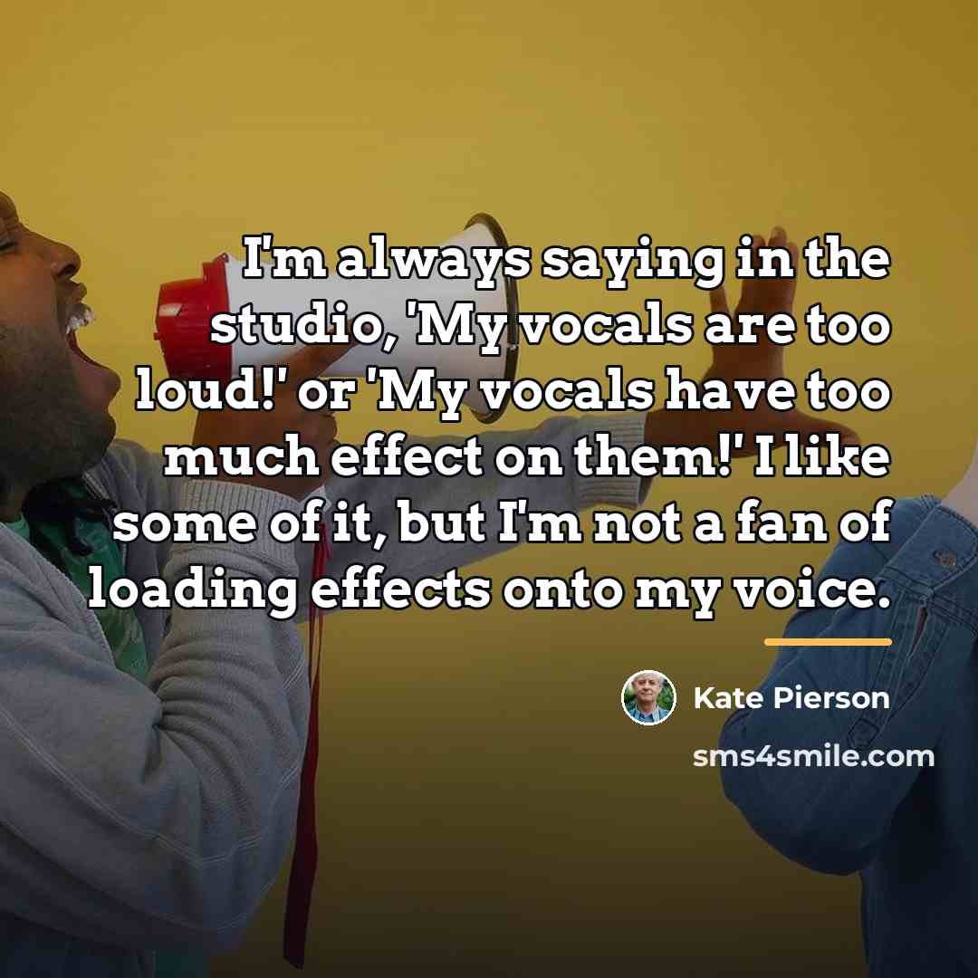 “I'm always saying in the studio, 'My vocals are too…” quote by Kate Pierson