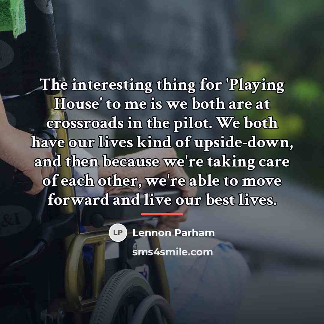 “The interesting thing for 'Playing House' to me is we…” quote by Lennon Parham