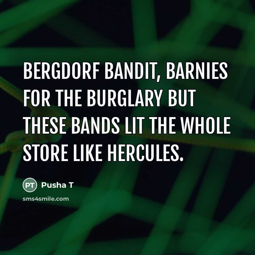 “Bergdorf bandit, Barnies for the burglary but these bands lit…” quote by Pusha T