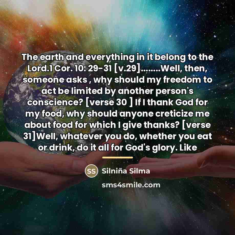 “The earth and everything in it belong to the Lord.1…” quote by Silniña Silma