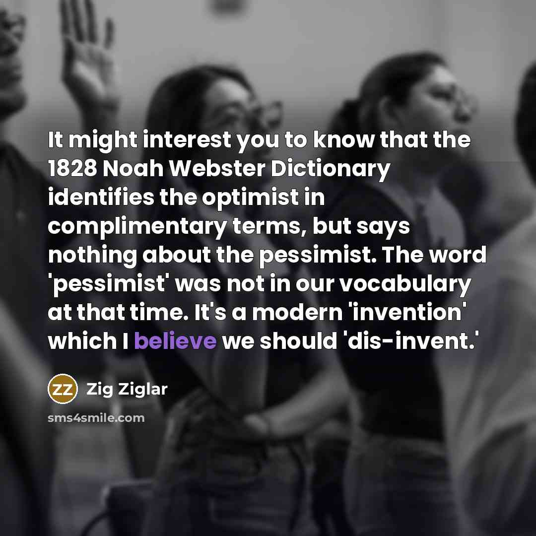 “It might interest you to know that the 1828 Noah…” quote by Zig Ziglar