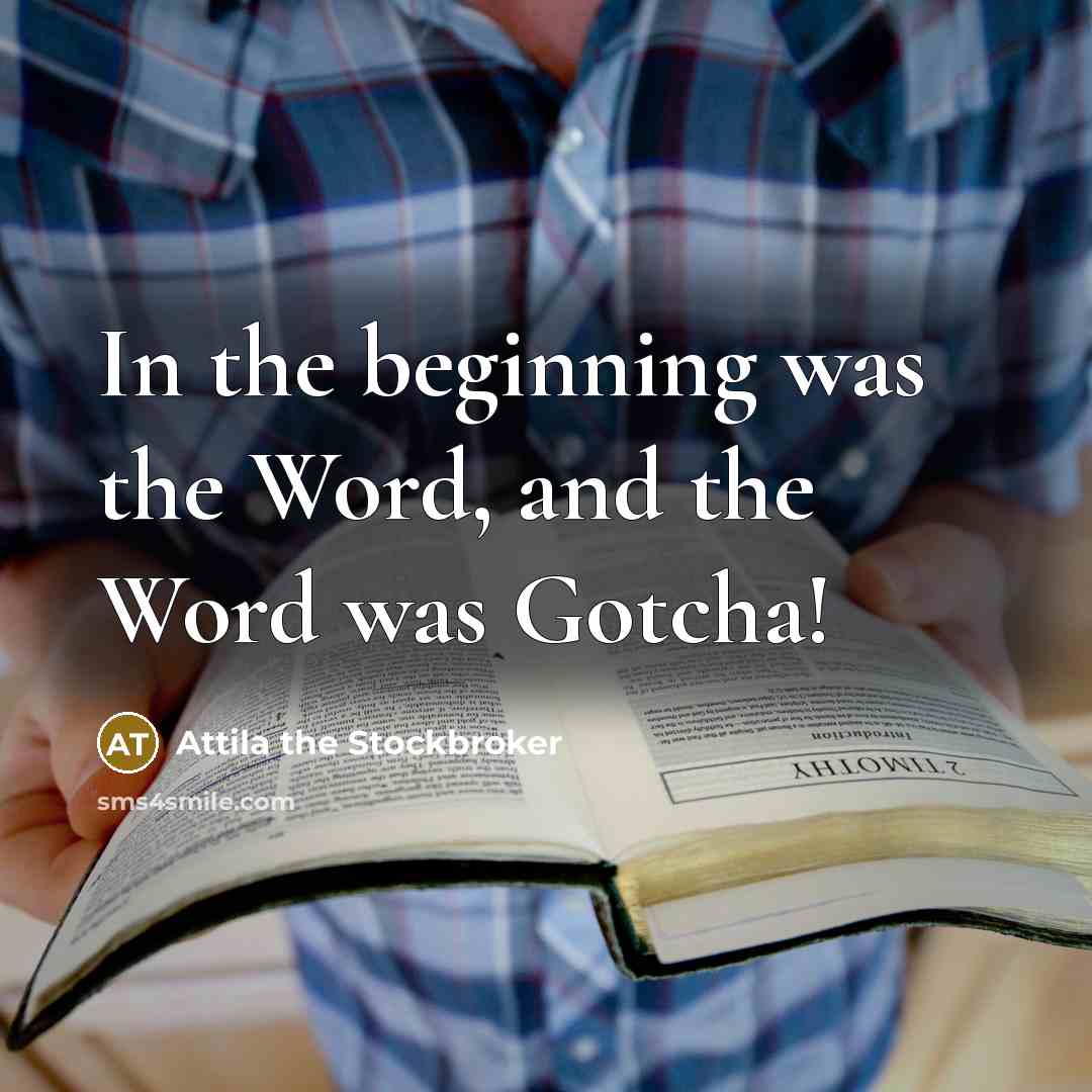 “In the beginning was the Word, and the Word was…” quote by Attila the Stockbroker