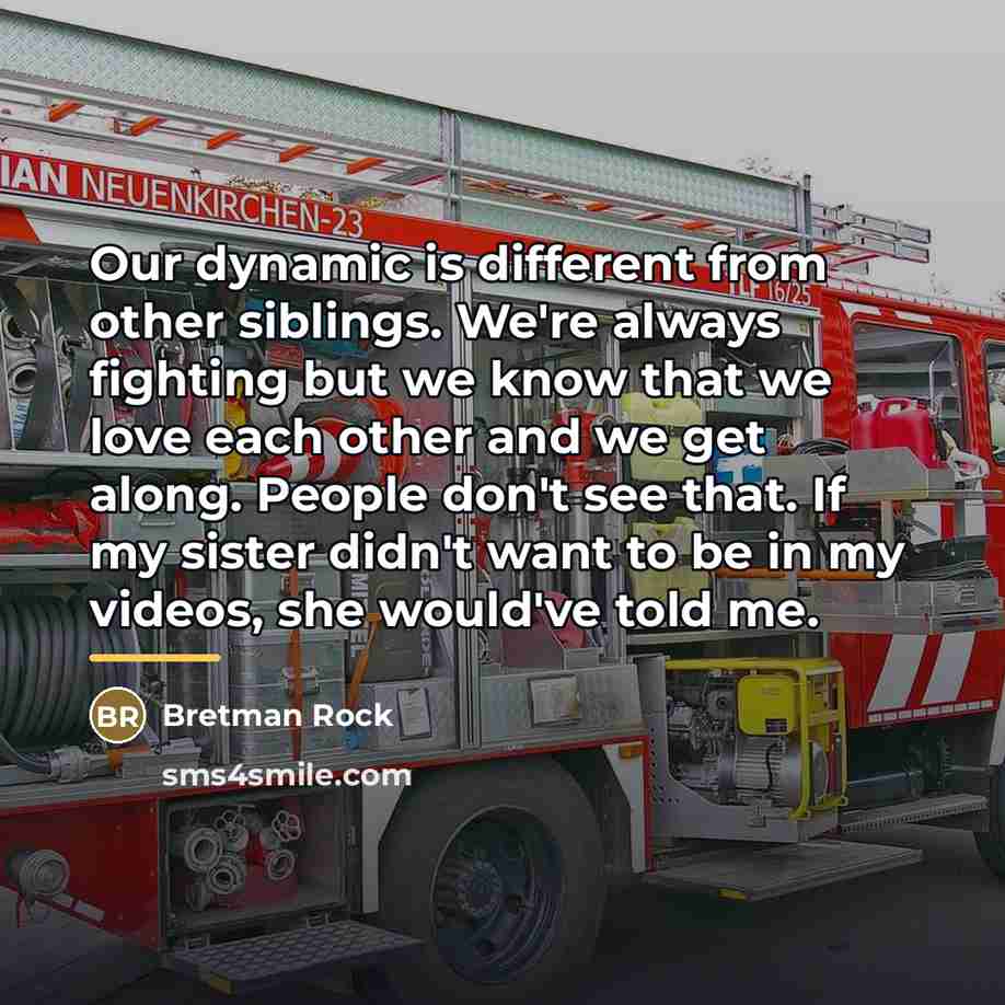 “Our dynamic is different from other siblings. We're always fighting…” quote by Bretman Rock