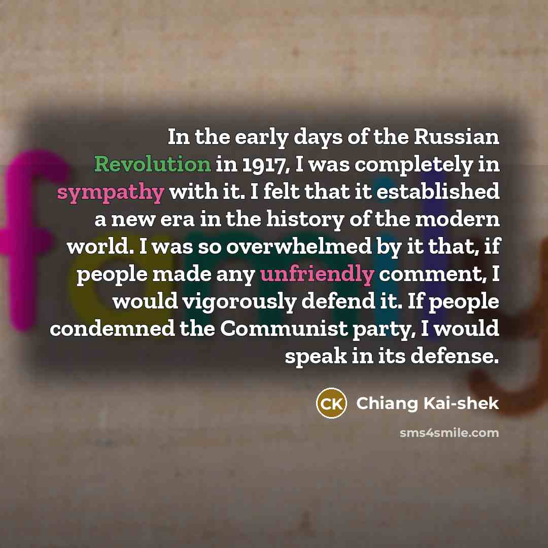 “In the early days of the Russian Revolution in 1917,…” quote by Chiang Kai-shek