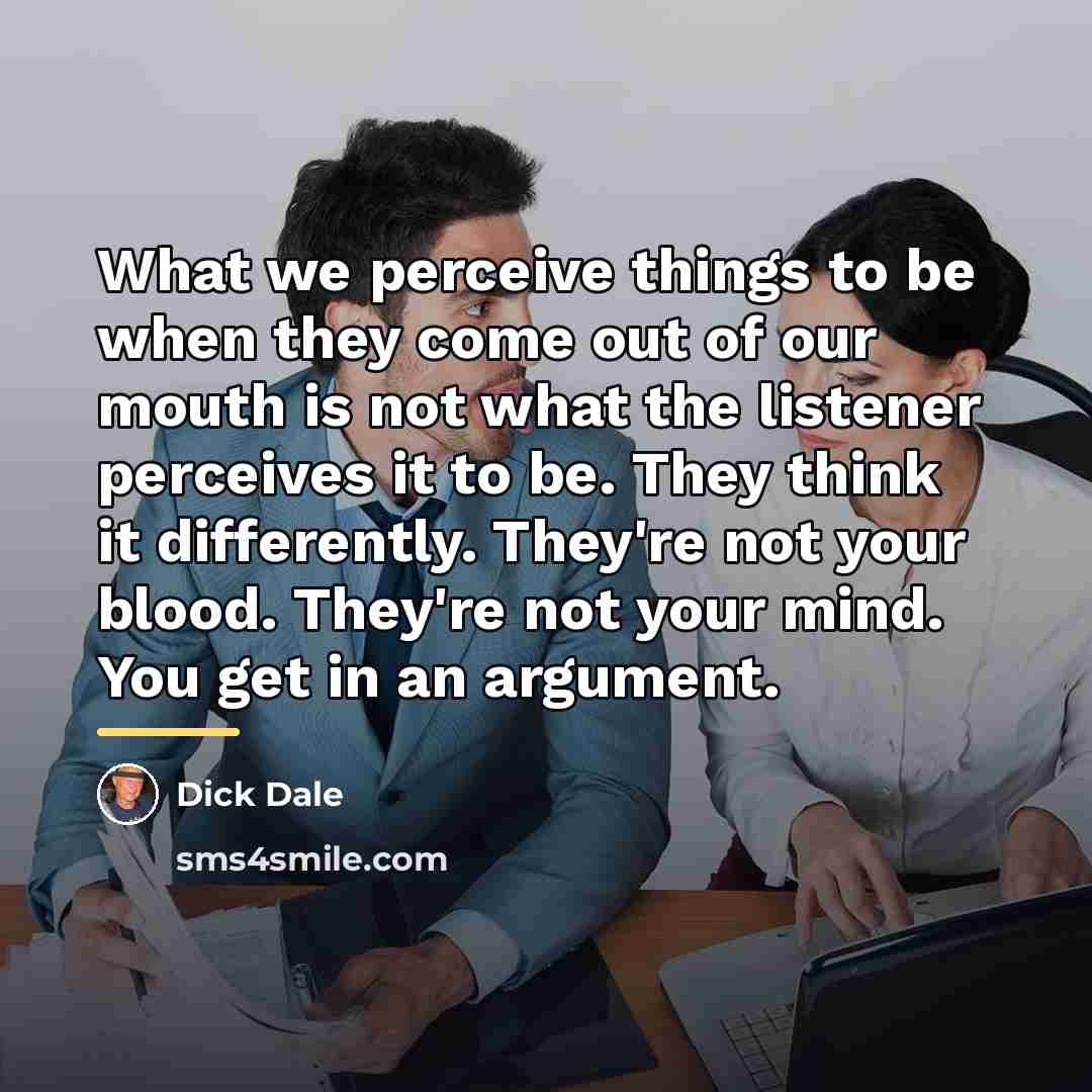 “What we perceive things to be when they come out…” quote by Dick Dale
