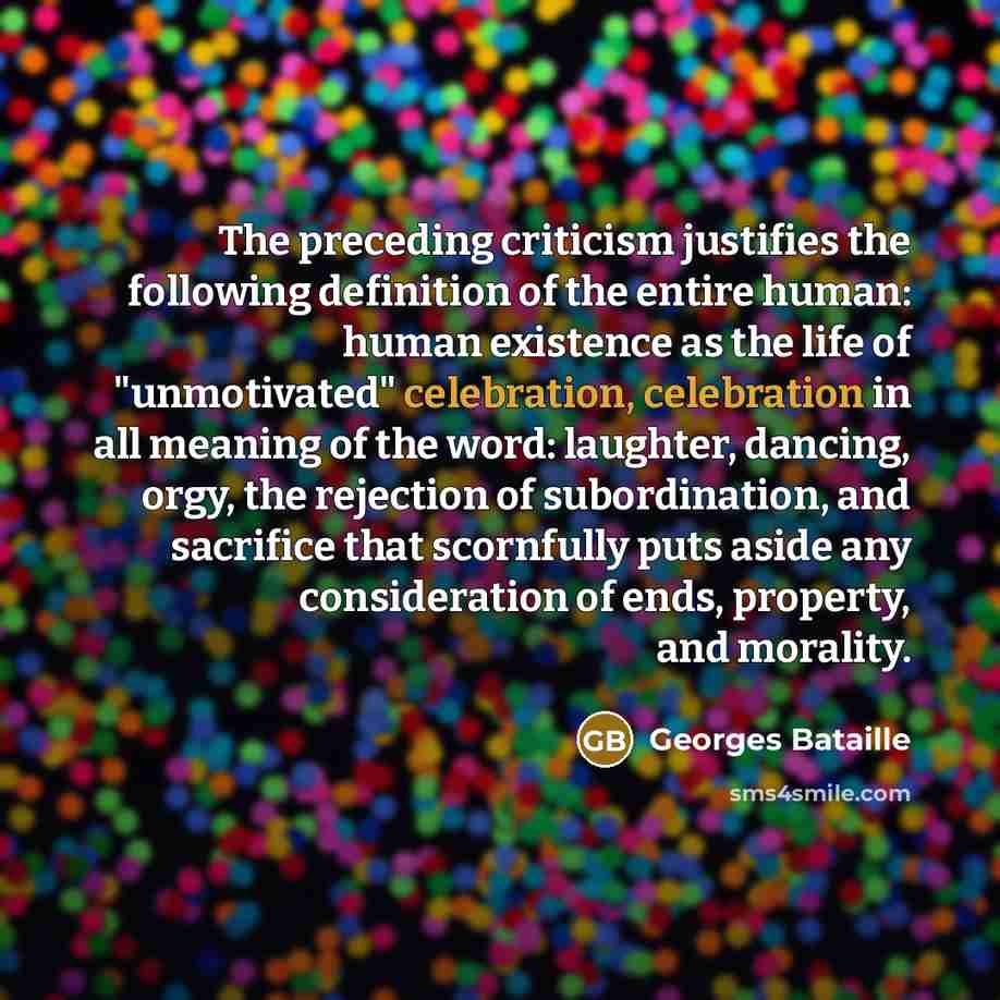“The preceding criticism justifies the following definition of the entire…” quote by Georges Bataille