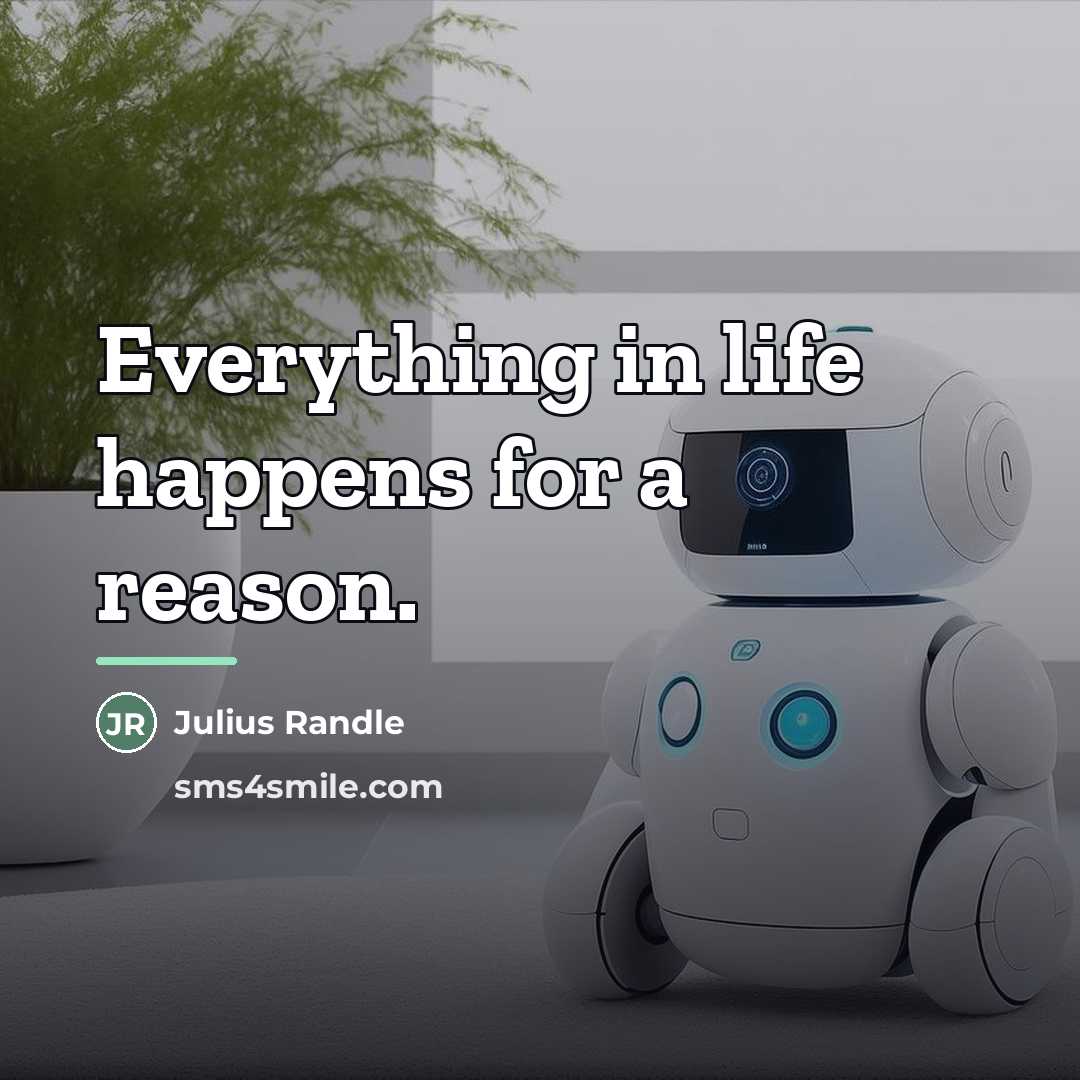 “Everything in life happens for a reason.…” quote by Julius Randle