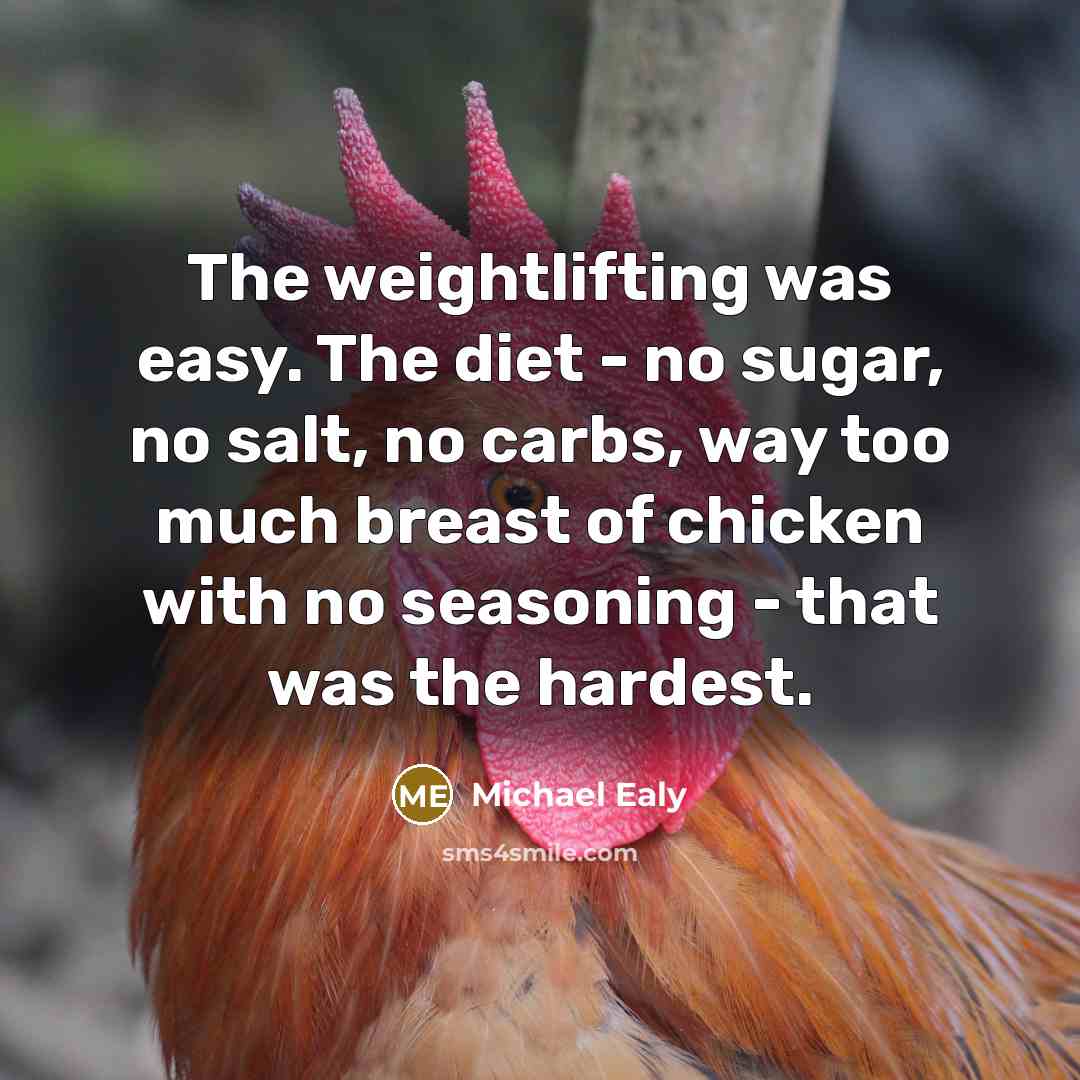 “The weightlifting was easy. The diet - no sugar, no…” quote by Michael Ealy