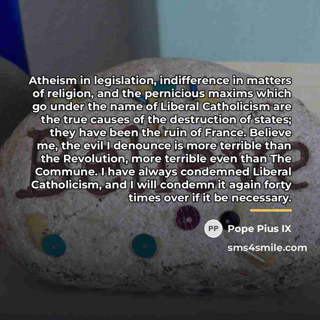 “Atheism in legislation, indifference in matters of religion, and the…” quote by Pope Pius IX