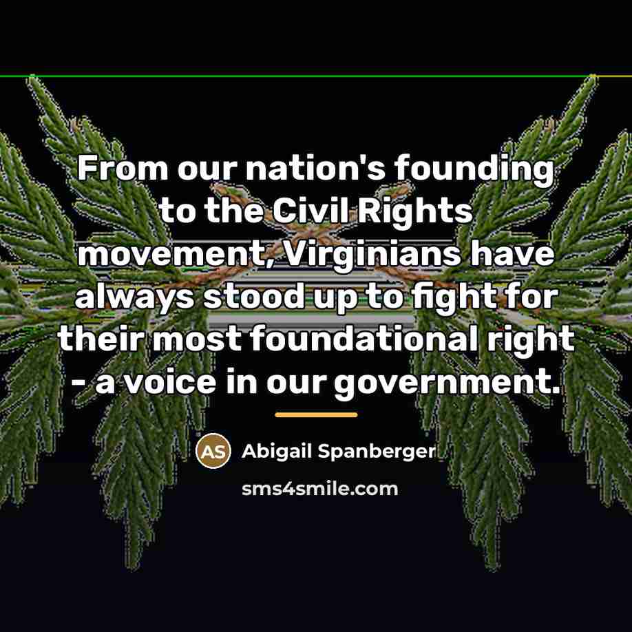 “From our nation's founding to the Civil Rights movement, Virginians…” quote by Abigail Spanberger
