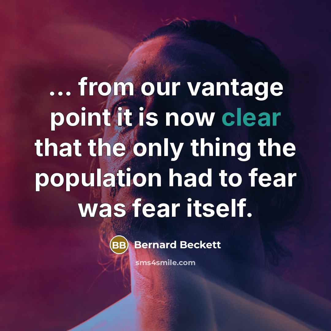 “... from our vantage point it is now clear that…” quote by Bernard Beckett