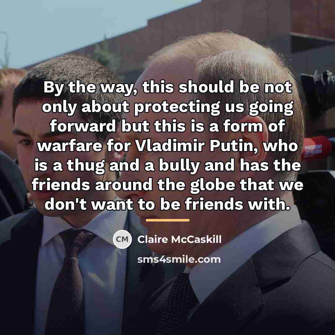 “By the way, this should be not only about protecting…” quote by Claire McCaskill